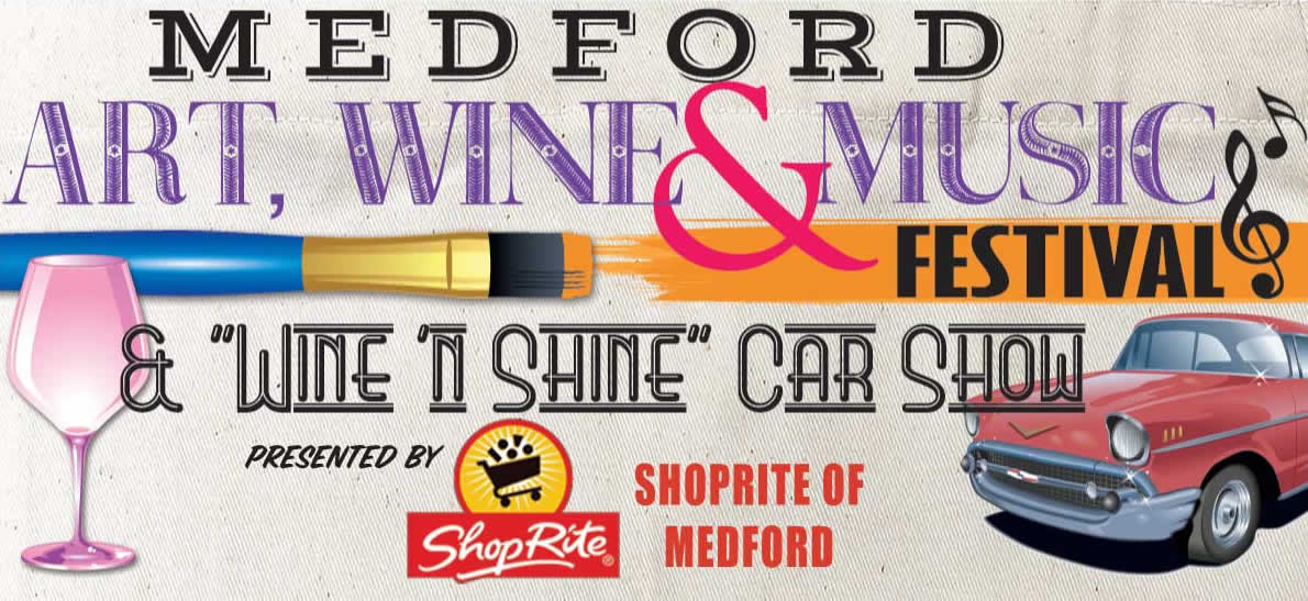2017 Annual Medford Art, Wine, & Music Festival and Wine n Shine Car Show