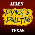 Pinot's Palette has found a home in Allen, TX! Now Open! 