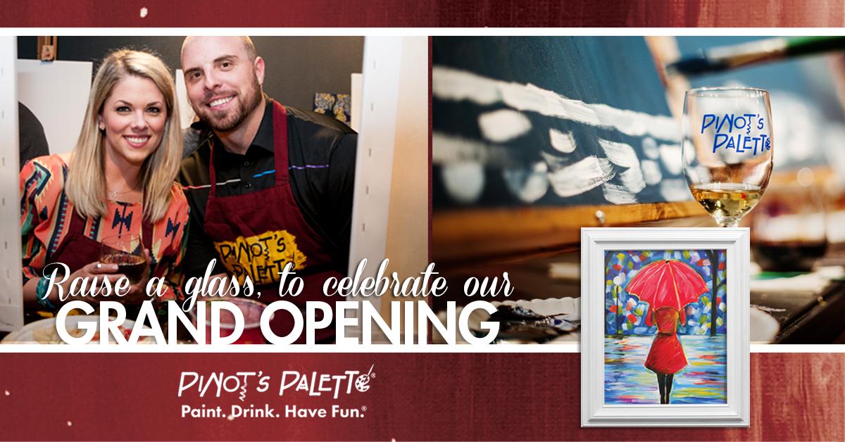 GRAND OPENING - Pinot's Palette Lexington Center