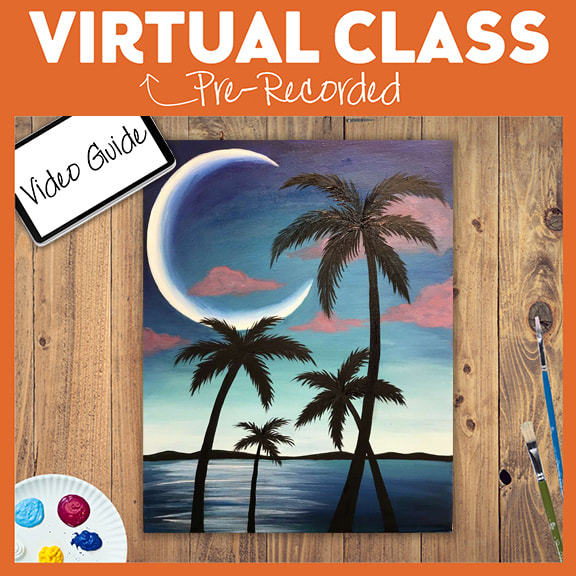 TAKE HOME ART KIT & VIDEO TUTORIAL - PICKUP SUN 1-3PM