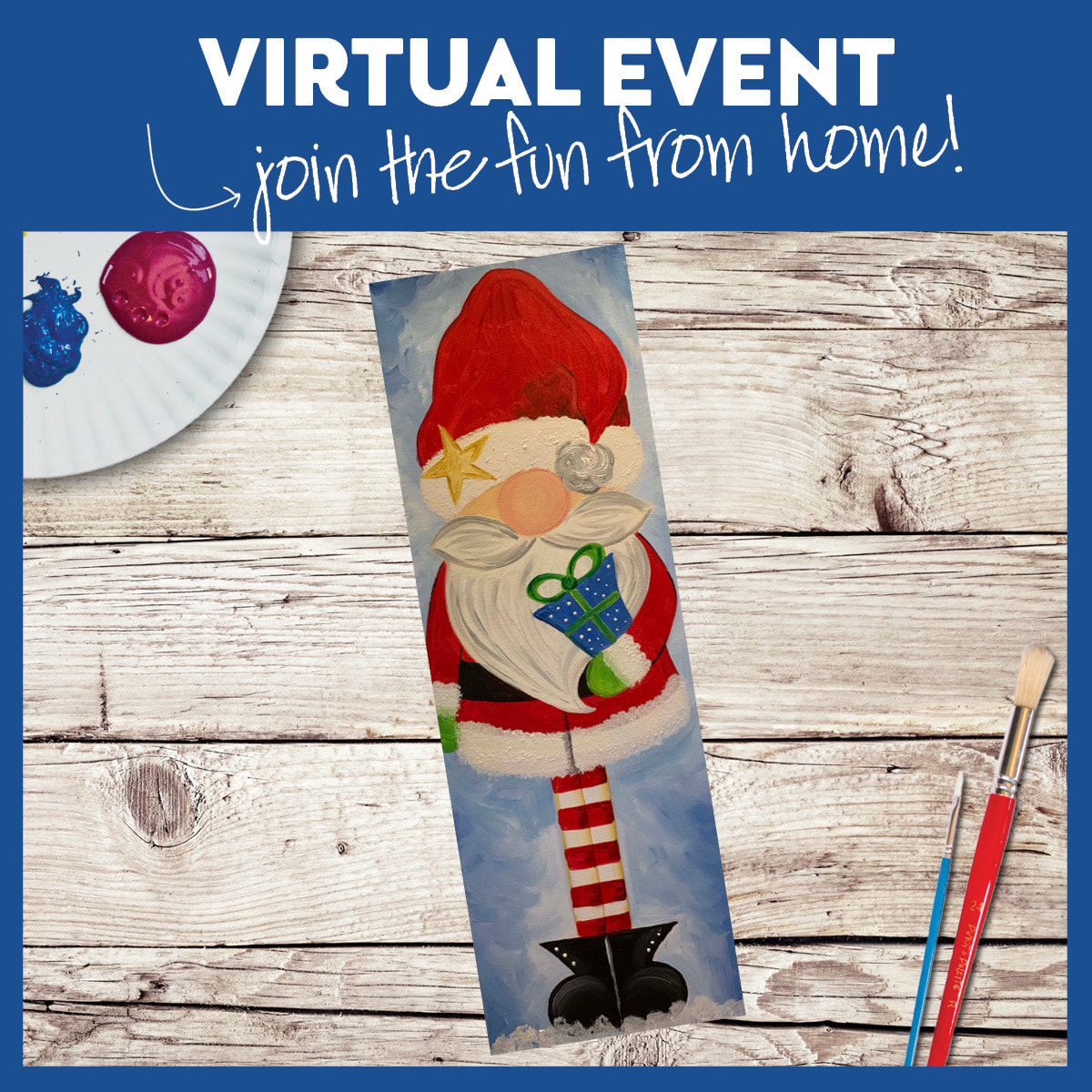 ALL AGES- LIVE INTERACTIVE VIRTUAL EVENT! PAINTING KIT INCLUDED