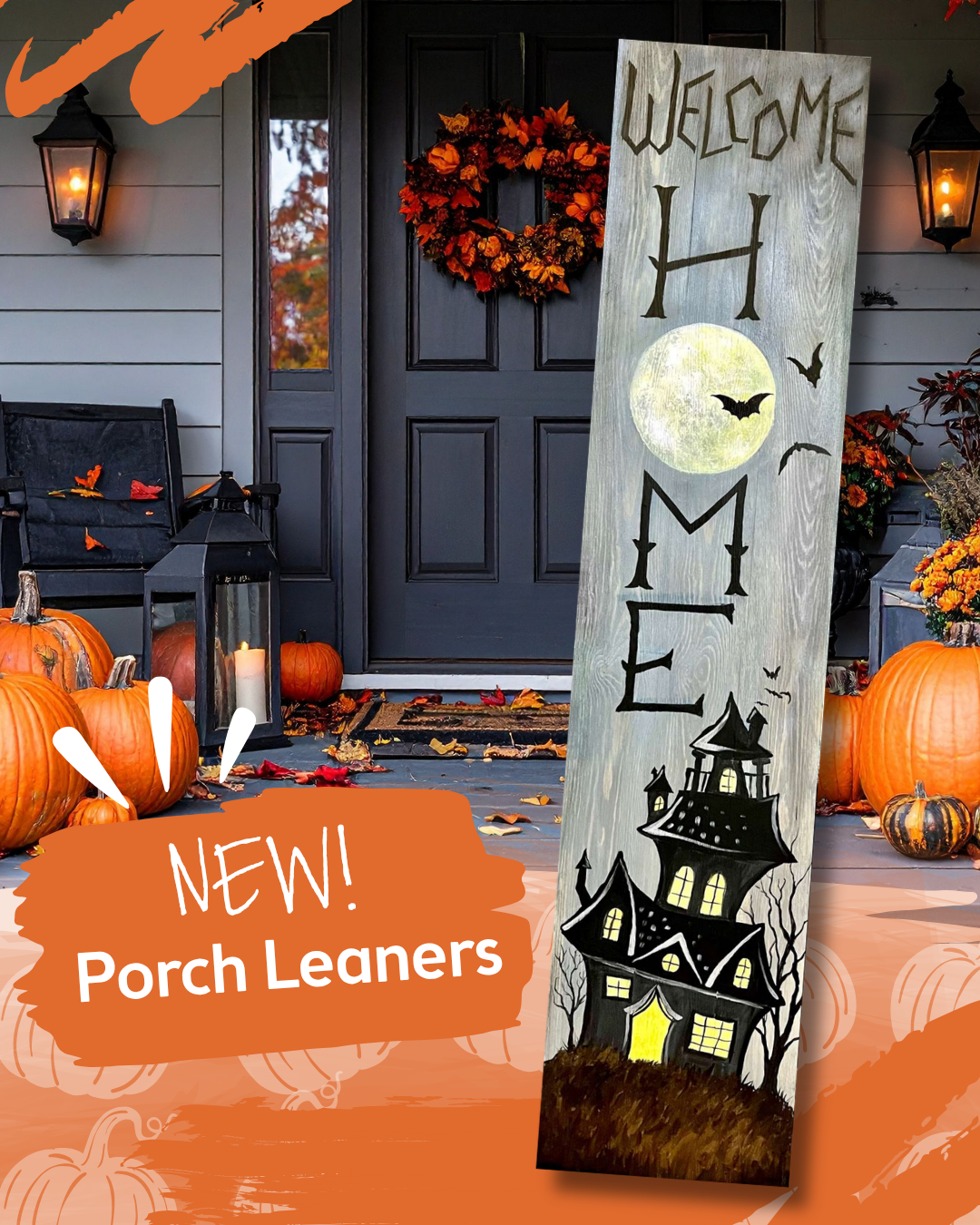 Welcome Home Haunted House Porch Leaner
