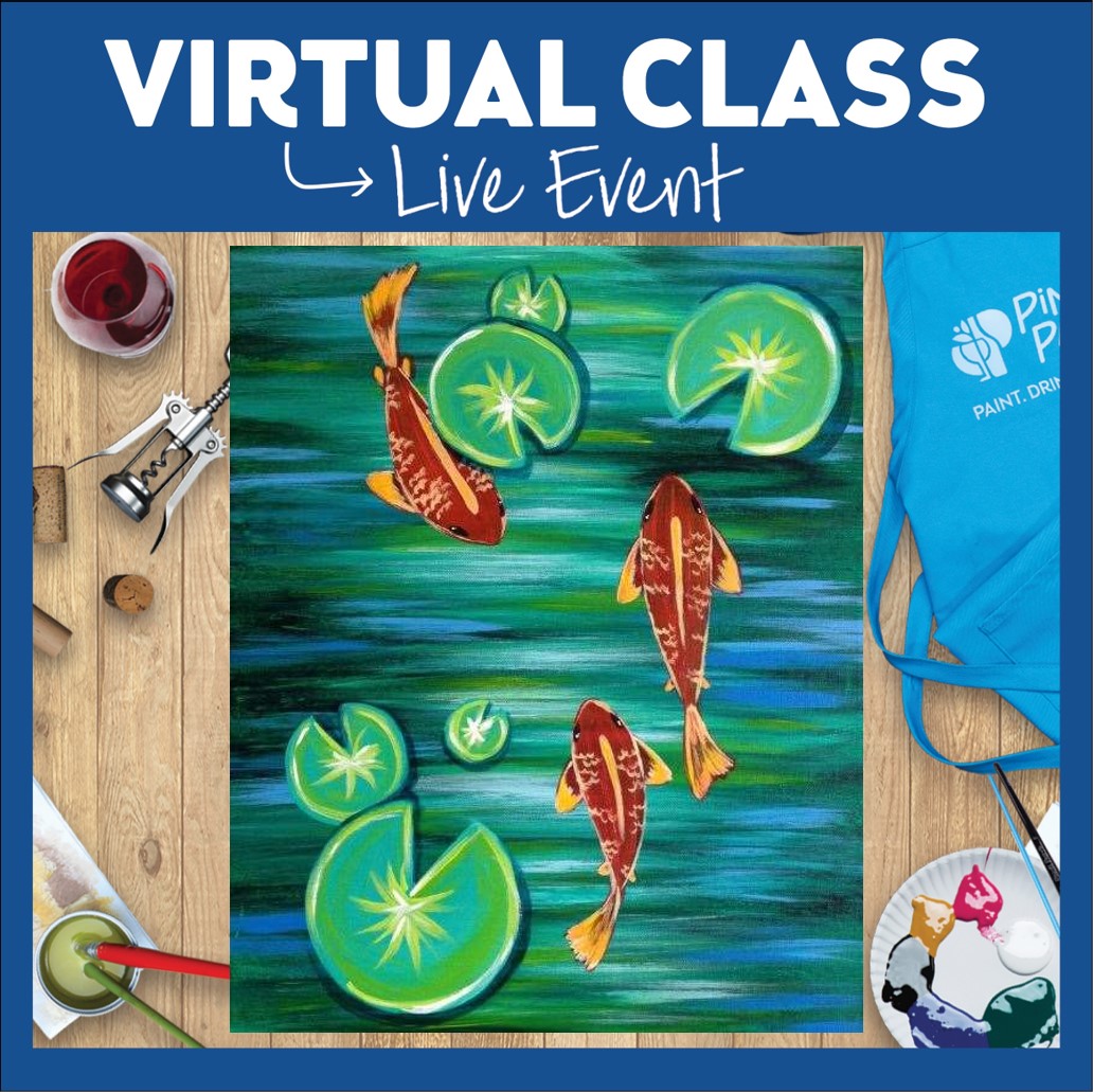 Virtual Event with Paint Kit: Koi in a Green Pond
