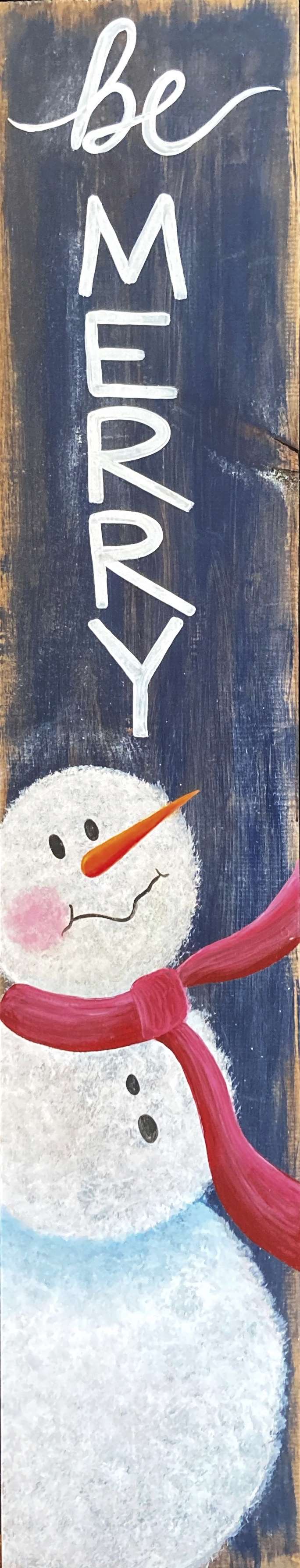 Be Merry Snowman Porch Sign