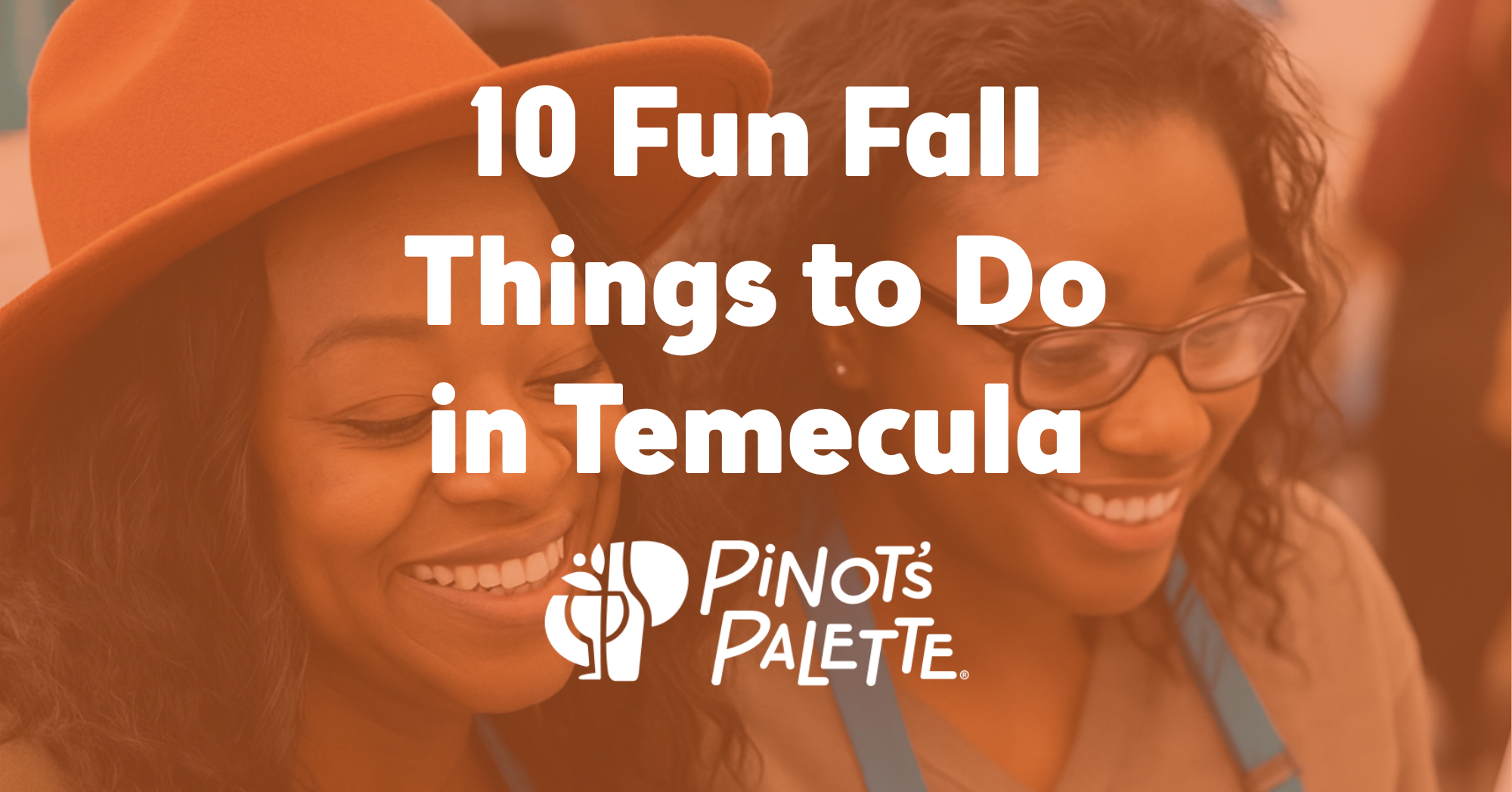 🍂 10 Fun Fall Things to Do in Temecula (Paint, Sip & Celebrate the Season)