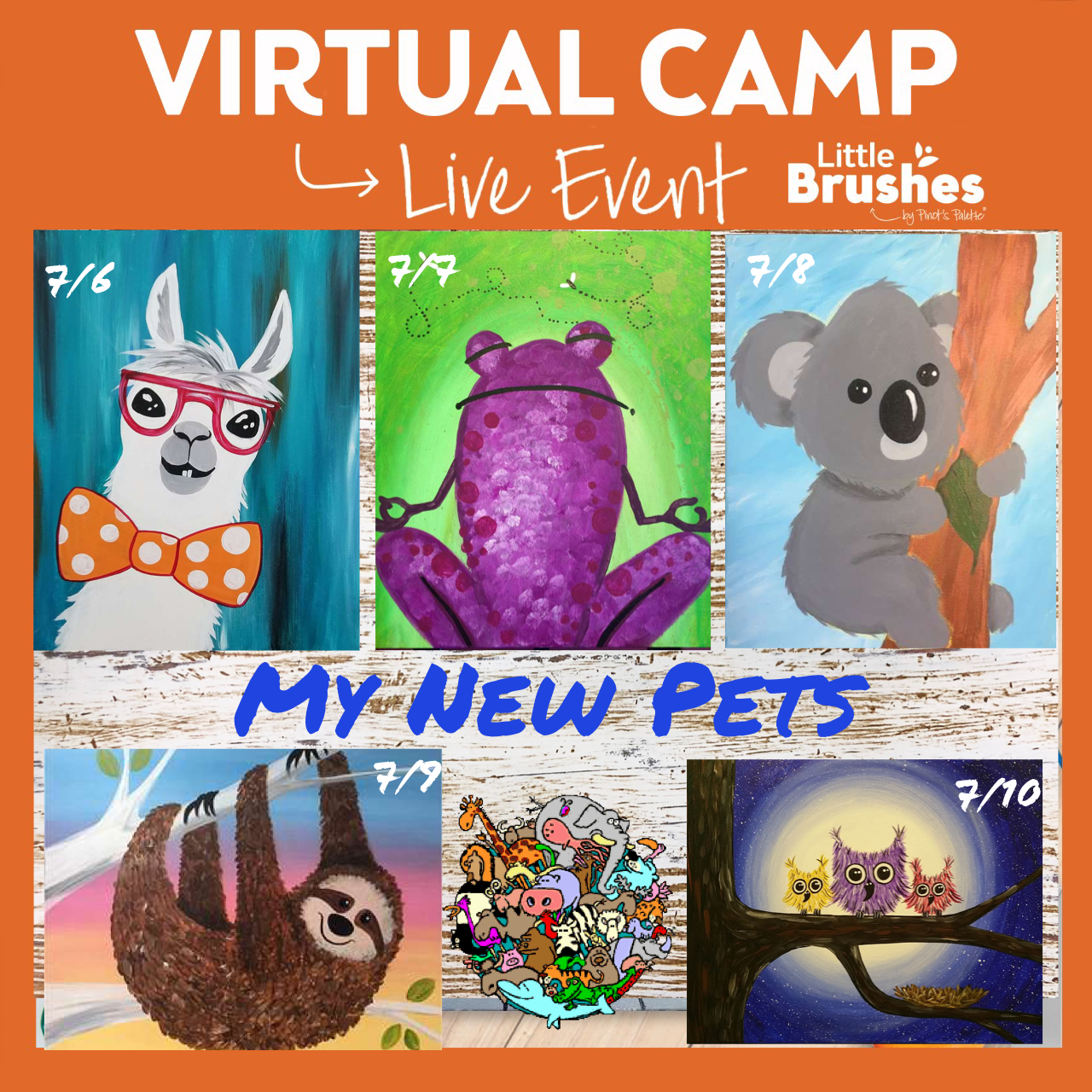 FULL WEEK VIRTUAL CAMP: MY NEW PETS PAINTING CAMP - MON-FRI 11:00AM-1:00PM