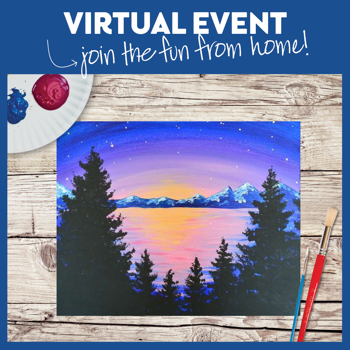 LIVE VIRTUAL CLASS + 7 DAYS ON-DEMAND: INCLINE DREAMS - INCLUDES PAINT FROM HOME ART KIT