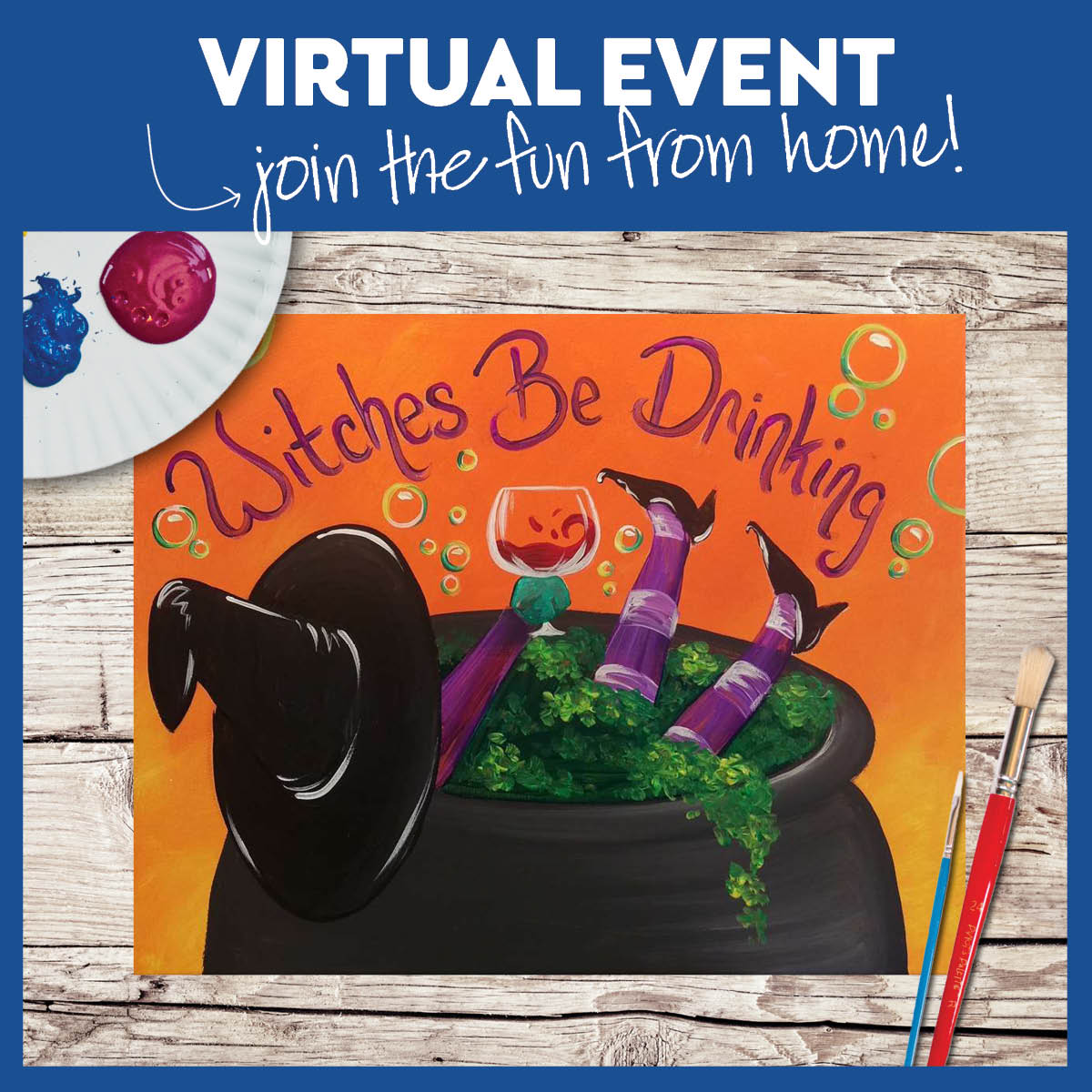 LIVE VIRTUAL CLASS + 7 DAYS ON-DEMAND: WITCHES BY DRINKING - INCLUDES PAINT FROM HOME ART KIT